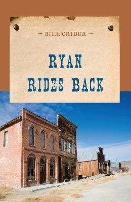 Ryan Rides Back - Bill Crider - cover