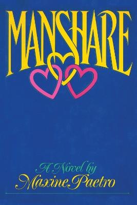 Manshare: A Novel - Maxine Paetro - cover