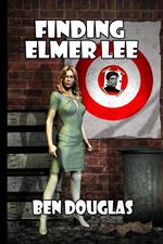 Finding Elmer Lee