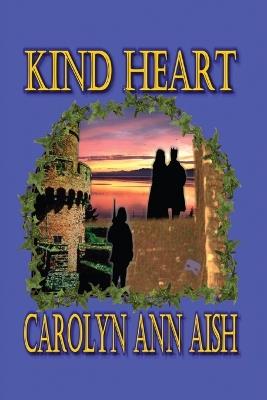 Kind Heart - Carolyn Ann Aish - cover