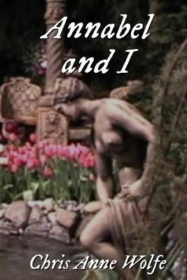Annabel and I - Chris Anne Wolfe - cover