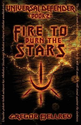 Fire to Burn the Stars - Gregor Fjellrev - cover