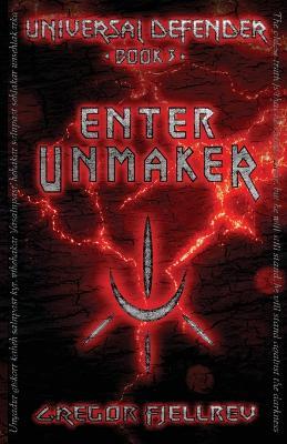 Enter Unmaker - Gregor Fjellrev - cover