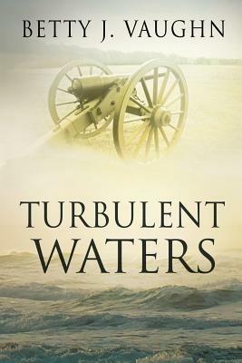 Turbulent Waters - Betty J Vaughn - cover