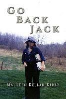 Go Back Jack - Maureen Kellar-Kirby - cover