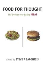 Food for Thought: The Debate over Eating Meat