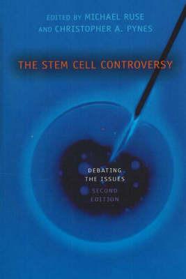 The Stem Cell Controversy: Debating the Issues - cover