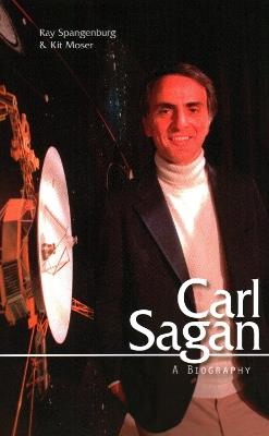 Carl Sagan: A Biography - Ray Spangenburg,Kit Moser - cover