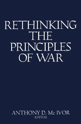 Rethinking the Principles of War: The Future of Warfare - cover