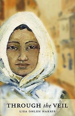 Through the Veil - Lisa Ohlen Harris - cover