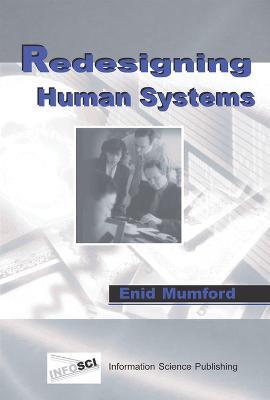 Redesigning Human Systems - Enid Mumford - cover