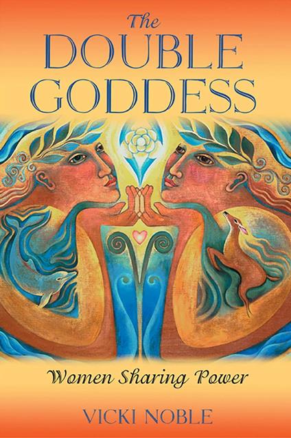 The Double Goddess