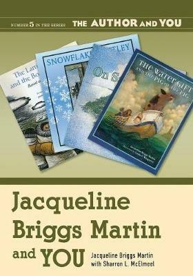 Jacqueline Briggs Martin and YOU - Jacqueline Martin - cover