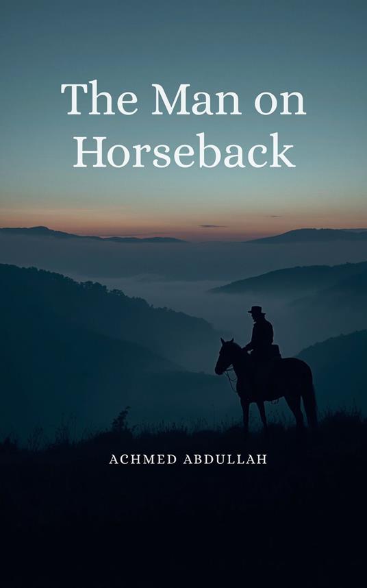 The Man on Horseback