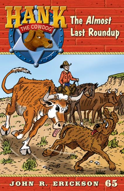 The Almost Last Roundup - John R. Erickson,Gerald L. Holmes - ebook