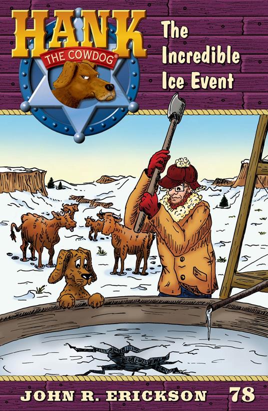 The Incredible Ice Event - John R. Erickson,Nicolette G. Earley - ebook