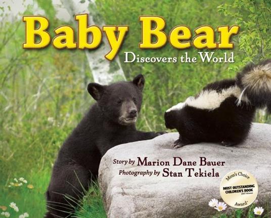 Baby Bear Discovers the World - Marion Dane Bauer,Stan Tekiela - ebook