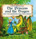 The Princess and the Dragon: How the Princess Met the Dragon