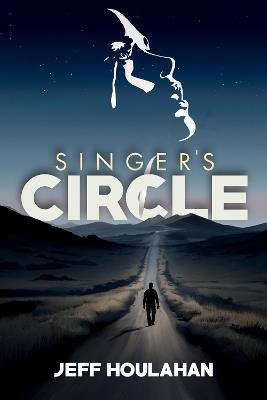 Singer's Circle - Jeff Houlahan,Jeff Houlahan - cover