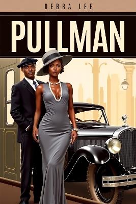 Pullman - Debra Lee,Debra Lee - cover