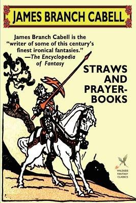 Straws and Prayer-Books - James Branch Cabell - cover