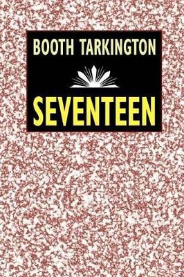 Seventeen - Booth Tarkington - cover