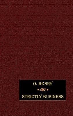 Strictly Business - O Henry - cover