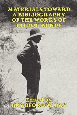 Materials Toward a Bibliography of the Works of Talbot Mundy - cover