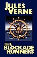 The Blockade Runners - Jules Verne - cover