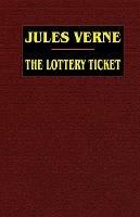 The Lottery Ticket - Jules Verne - cover