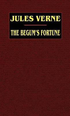 The Begum's Fortune - Jules Verne - cover