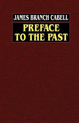 Preface to the Past - James Branch Cabell - cover