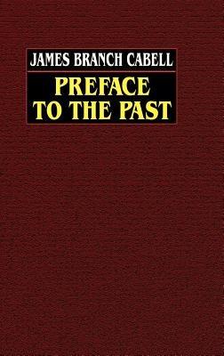 Preface to the Past - James Branch Cabell - cover