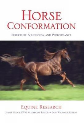 Horse Conformation: Structure, Soundness, And Performance - Equine Research - cover