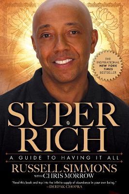 Super Rich: A Guide to Having It All - Russell Simmons,Chris Morrow - cover