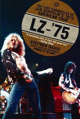 Lz-75 LED Zeppelin Tour Book - Stephen Davis - cover