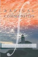 Radical Christian Communities - Thomas P Rausch - cover