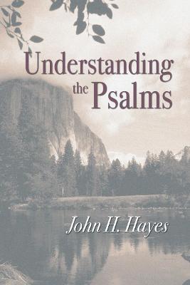 Understanding the Psalms - John H Hayes - cover