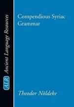 Compendious Syriac Grammar