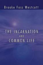 The Incarnation and Common Life
