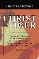 Christ the Tiger - Thomas Howard - cover