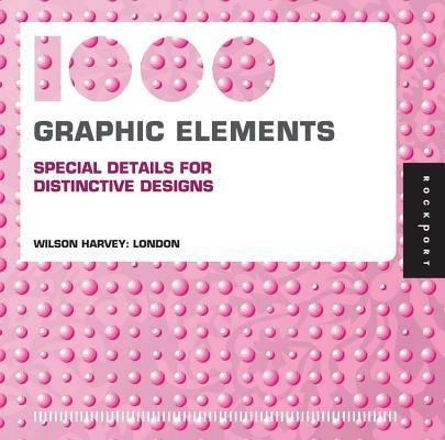 1,000 Graphic Elements (Mini): Special Details for Distinctive Designs - Wilson Harvey - cover
