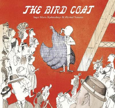The Bird Coat - Inger Marie Kjølstadmyr - cover