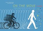 On the Move: Things in Motion on Earth and Beyond