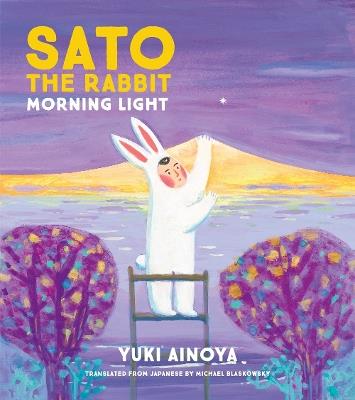 Sato the Rabbit, Morning Light - Yuki Ainoya - cover