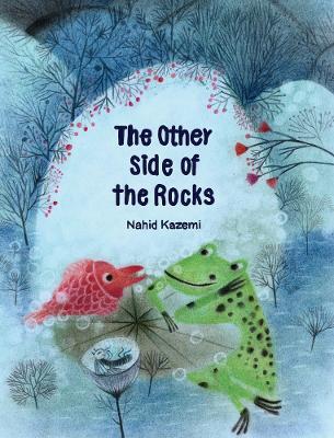 The Other Side of the Rocks - Nahid Kazemi - cover