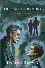 The Sight of Demons: The Master of Perceptions, Book One