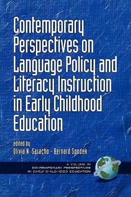 Contemporary Perspectives on Language Policy and Literacy Instruction in Early Childhood Education - cover