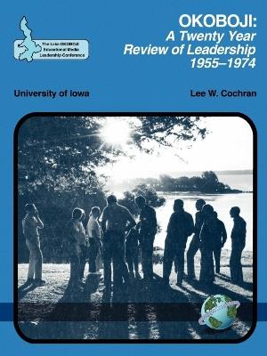 Okoboji: A Twenty Year Review of Leadership - 1955-1974 - cover