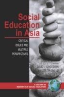 Social Education in the Asia: Critical Issues and Multiple Perspectives